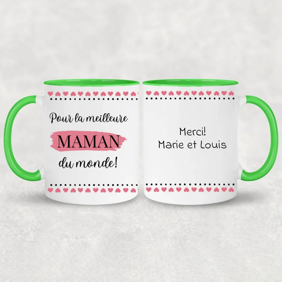 Pour la meilleure maman du monde ! - Tasse personnalisée