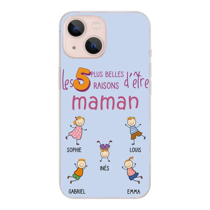 Les plus belles raisons - Coque téléphone personnalisée