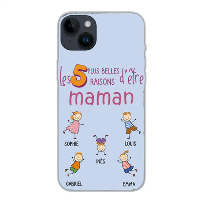 Les plus belles raisons - Coque téléphone personnalisée