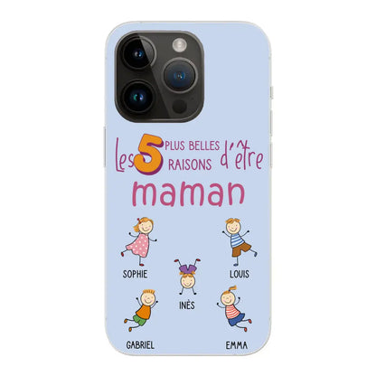 Les plus belles raisons - Coque téléphone personnalisée