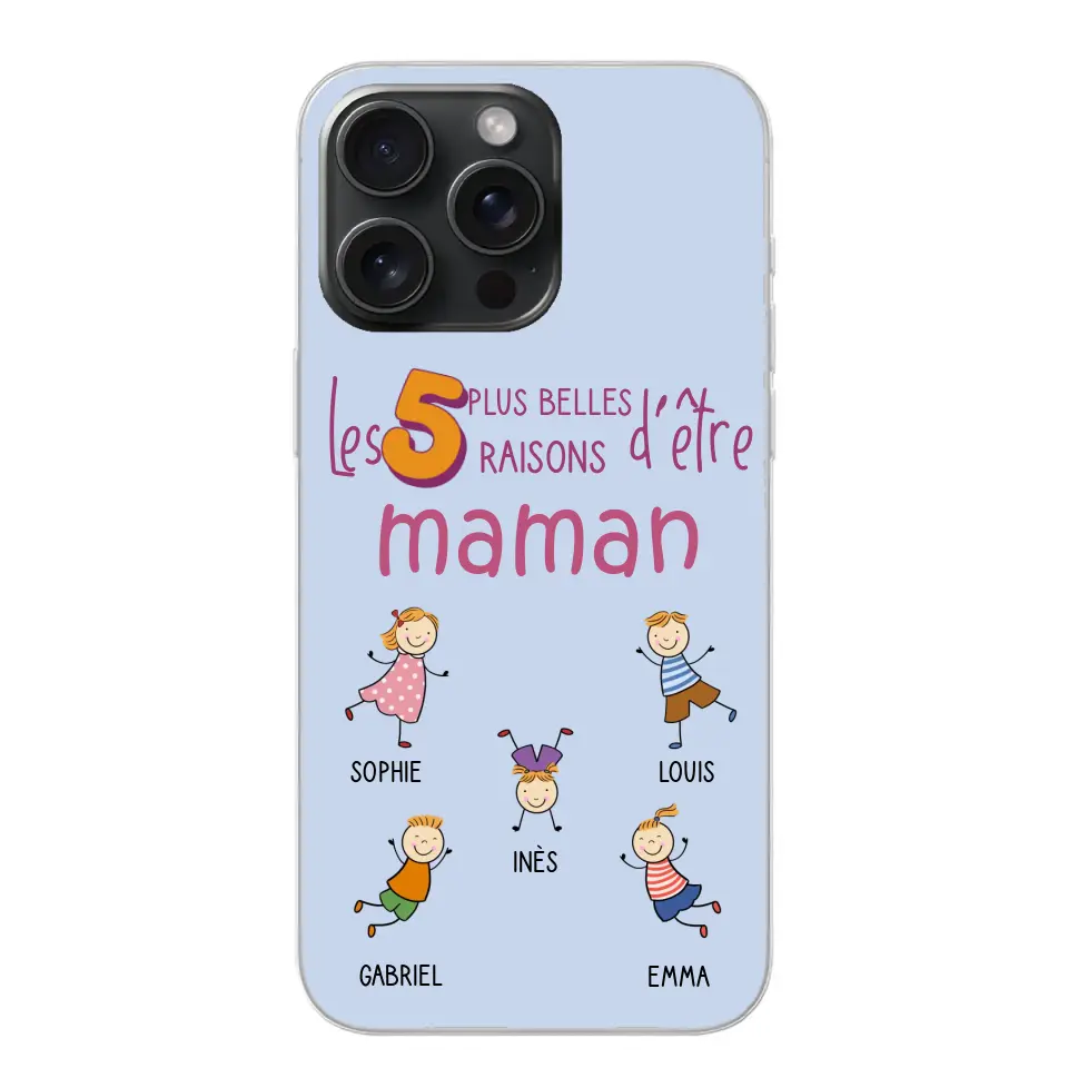 Les plus belles raisons - Coque téléphone personnalisée