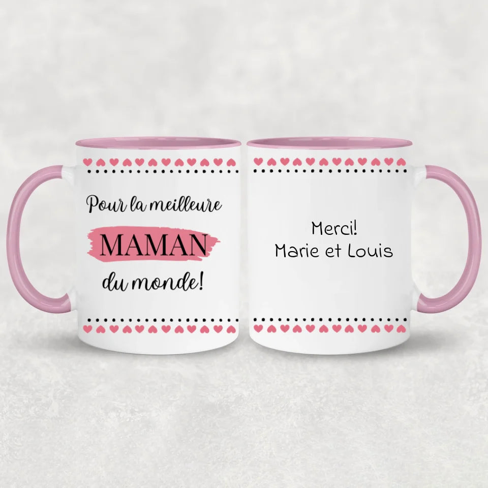 Pour la meilleure maman du monde ! - Tasse personnalisée