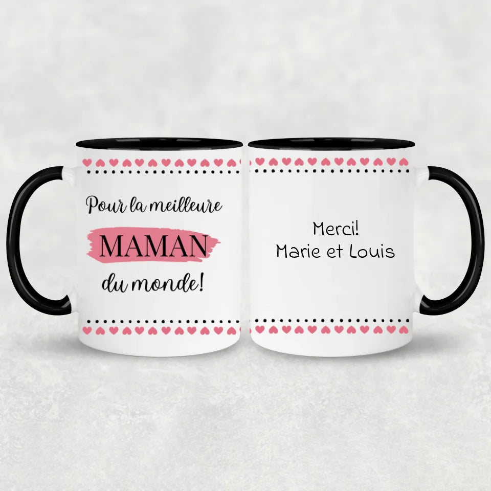 Pour la meilleure maman du monde ! - Tasse personnalisée