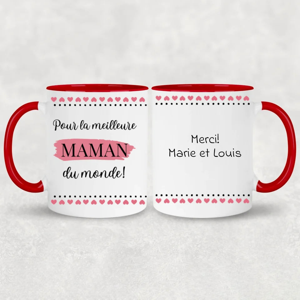 Pour la meilleure maman du monde ! - Tasse personnalisée