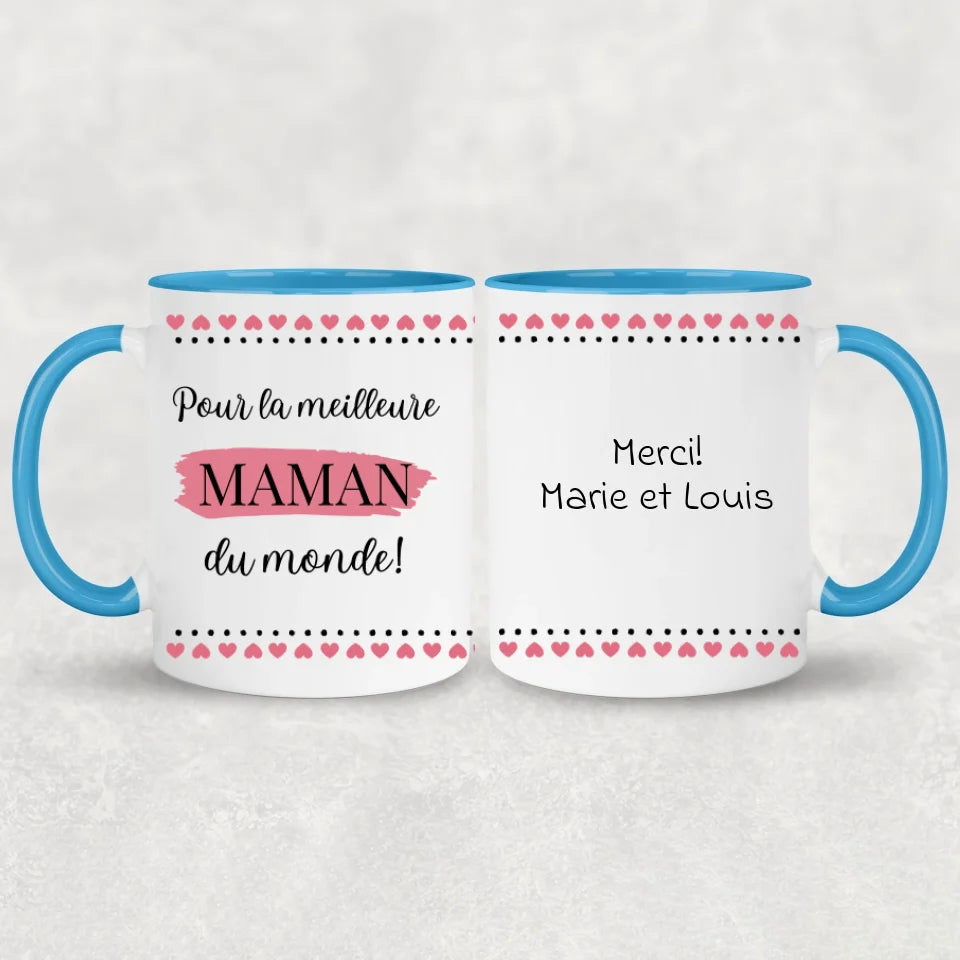 Pour la meilleure maman du monde ! - Tasse personnalisée