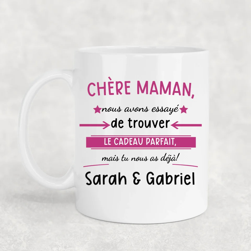Tu nous as déjà! - Tasse personnalisée