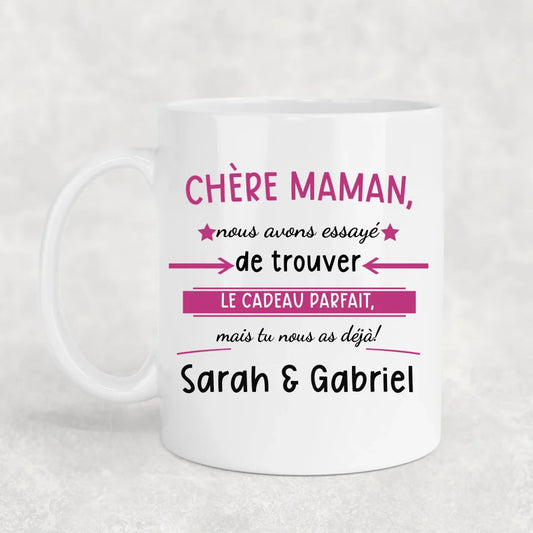 Tu nous as déjà! - Tasse personnalisée