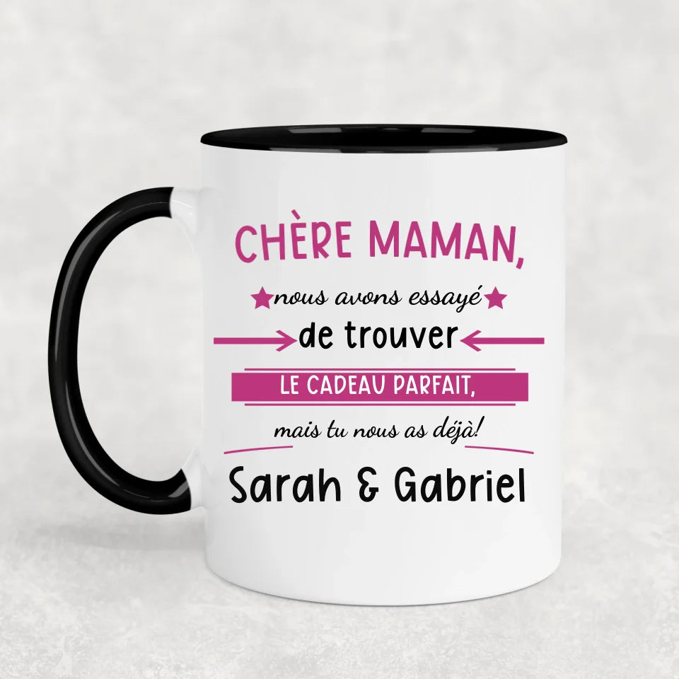 Tu nous as déjà! - Tasse personnalisée